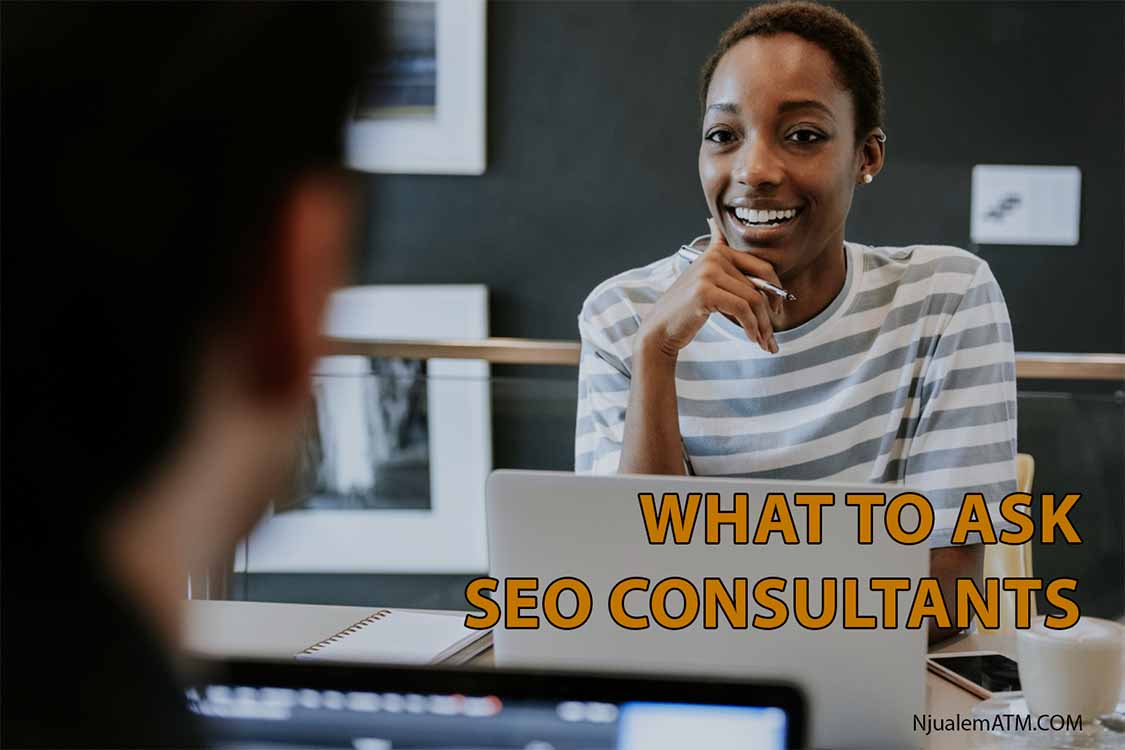 What to Ask SEO Consultants