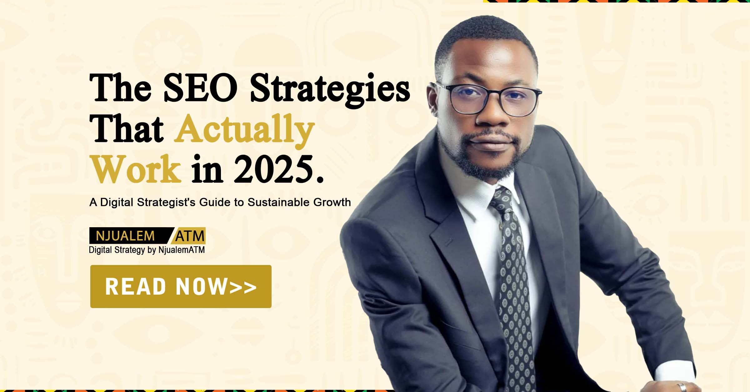 Digital strategist Njualem shares effective SEO strategies for 2025